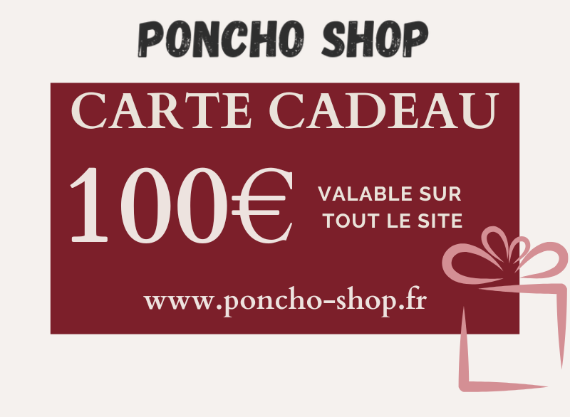 Carte Cadeau Poncho Shop - 100 €