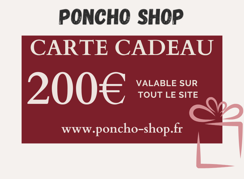 Carte Cadeau Poncho Shop - 200 €