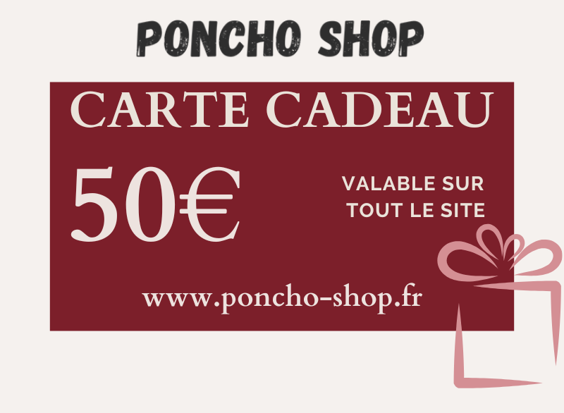 Carte Cadeau Poncho Shop - 50 €