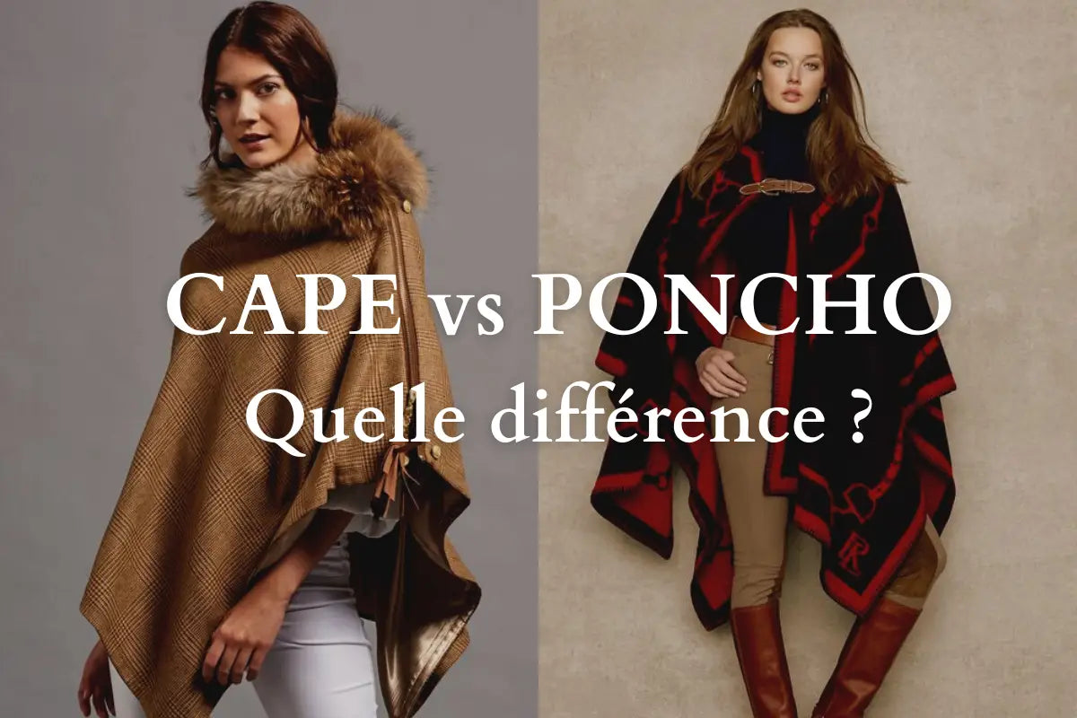 différence entre une cape et un poncho